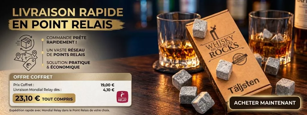 Bandeau promotionnel présentant le coffret de 8 pierres à whisky à 19 € avec livraison rapide en Point Relais Mondial Relay à 4,10 €, soit 23,10 € tout compris.